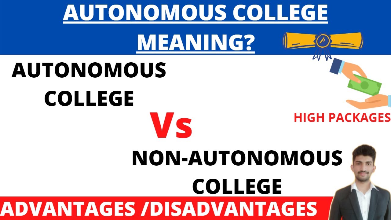 Difference between Autonomous and Non-Autonomous Colleges | What is AUTONOMOUS College |