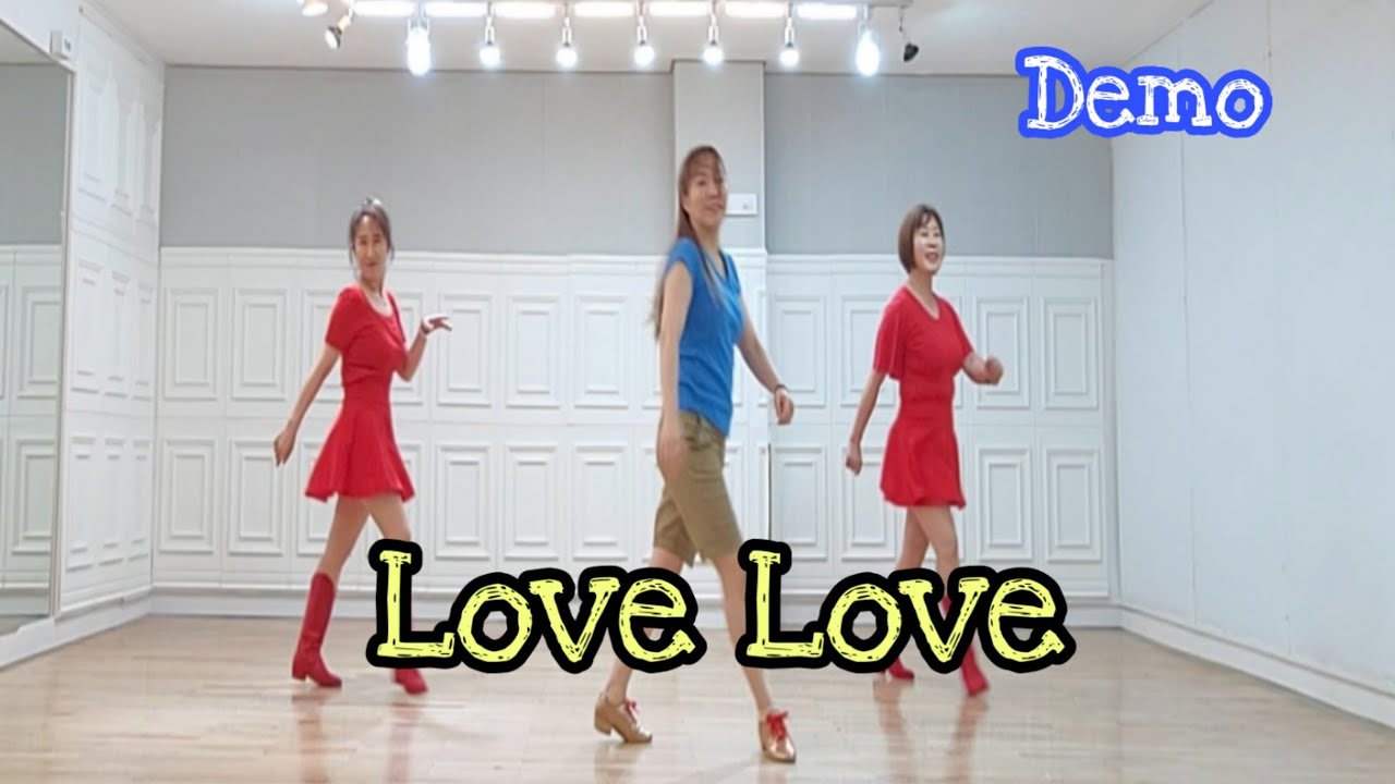 Love Love - Line Dance (Demo)/Intermediate/Scott Blevins/Jo Thompson Szymanski
