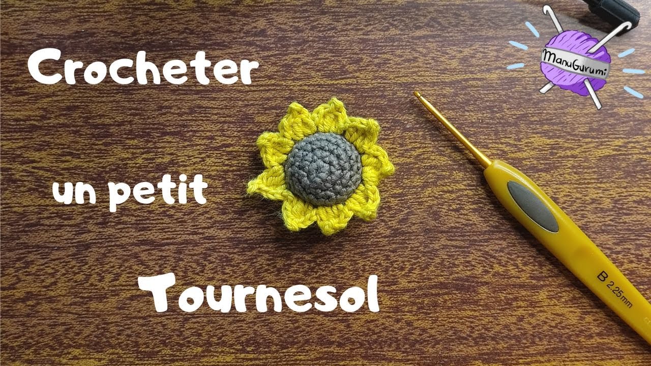 #6 CROCHET Débutant FR : tutoriel d'un petit tournesol