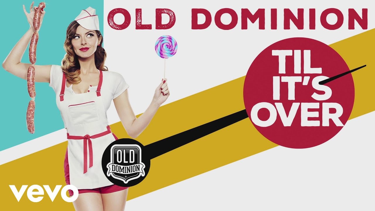 Old Dominion - Til It's Over (Audio)