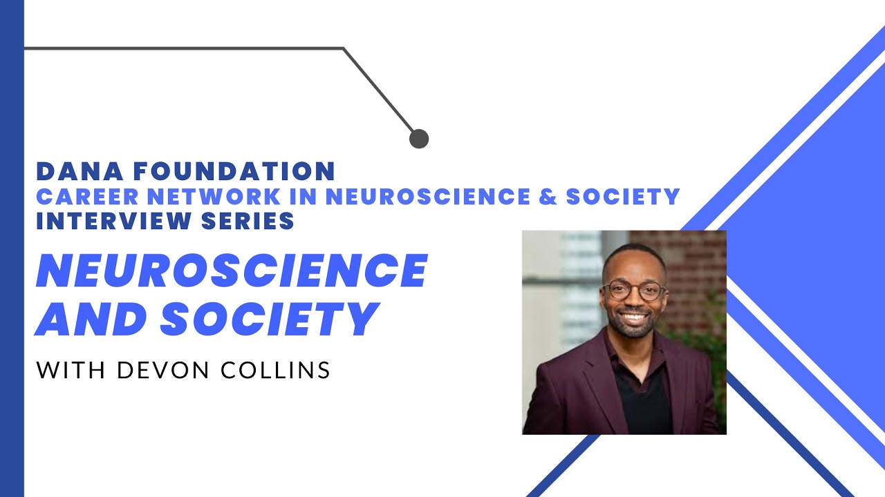 Neuroscience and Society with Devon Collins