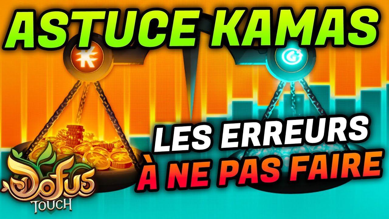 GAGNER ET ÉCONOMISER DES KAMAS SANS RIEN FAIRE SUR DOFUS TOUCH (ASTUCE)