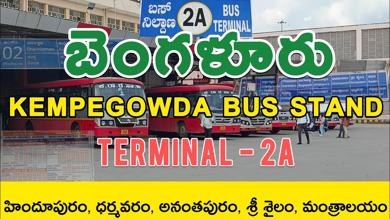 Kempegowda Bus Terminal 2A | Bangalore Majestic Bus Stand Tour | APSRTC Buses