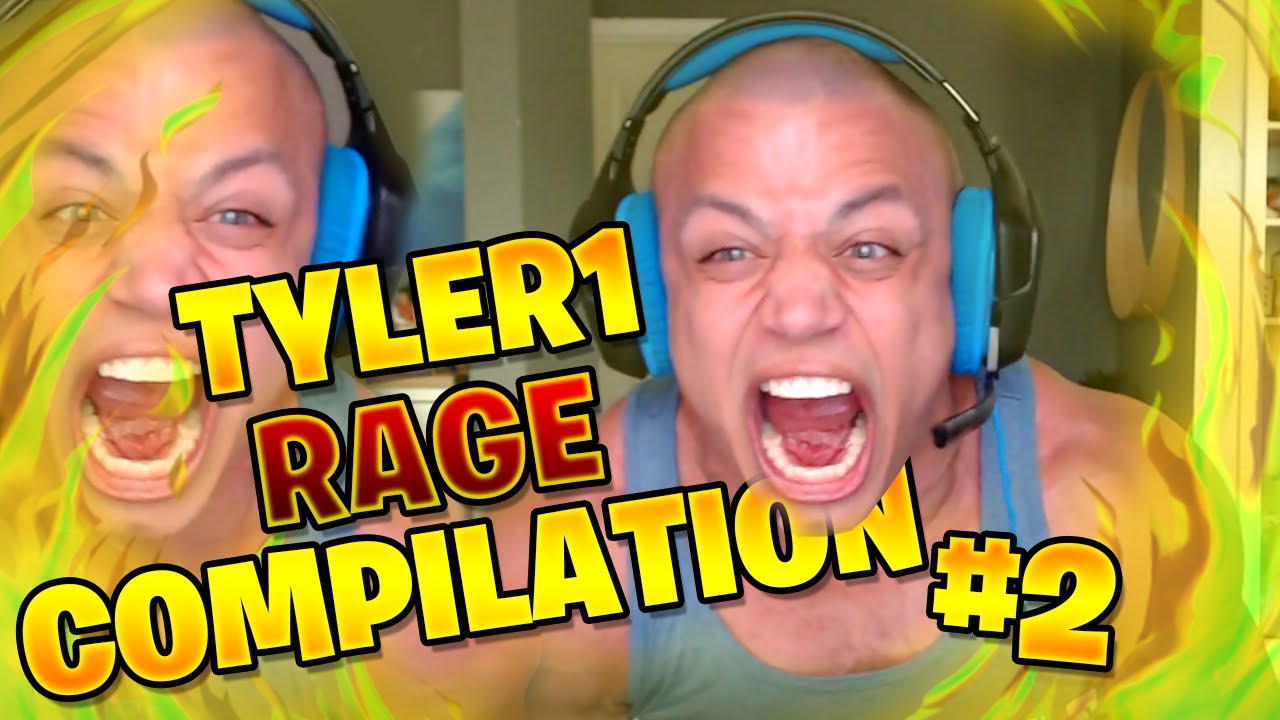 TYLER1 RAGE COMPILATION #2