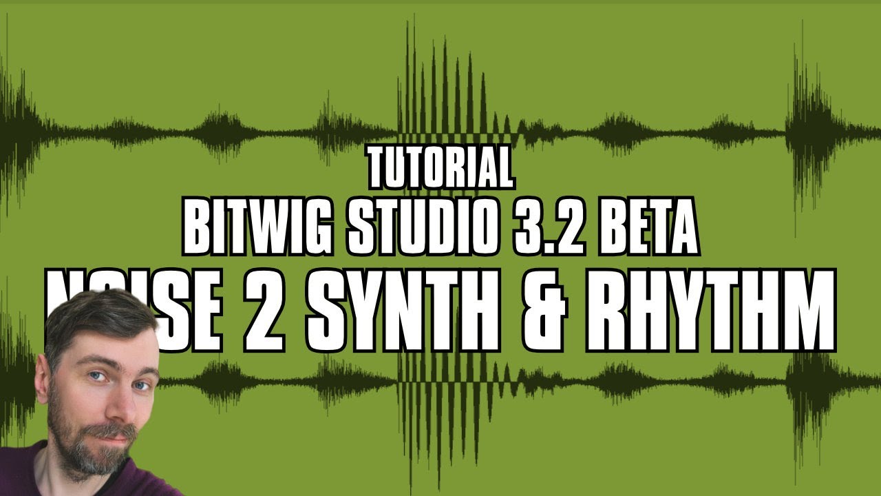 🤓 Shaping Synth Sounds with Static Noise / Groove Extraction in Bitwig Studio