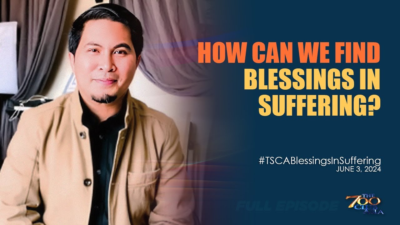 How Can We Find Blessings in Suffering? | 