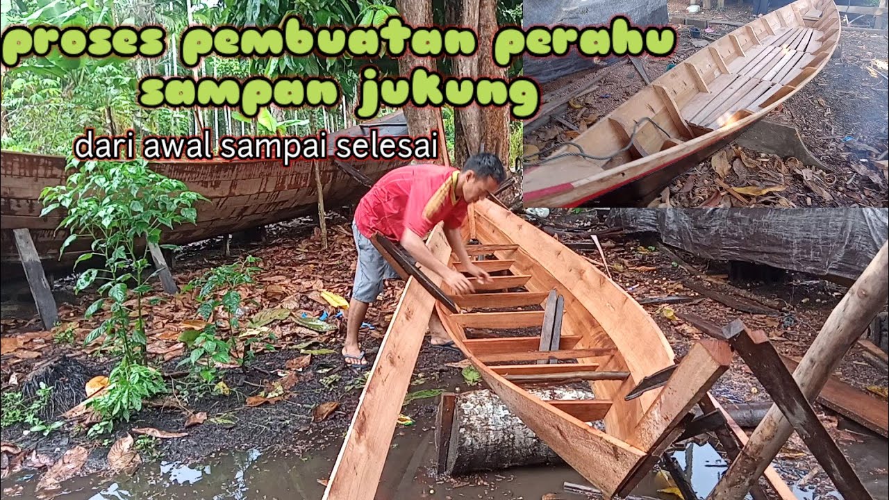 cara membuat sampan jukung dari awal hingga akhir
