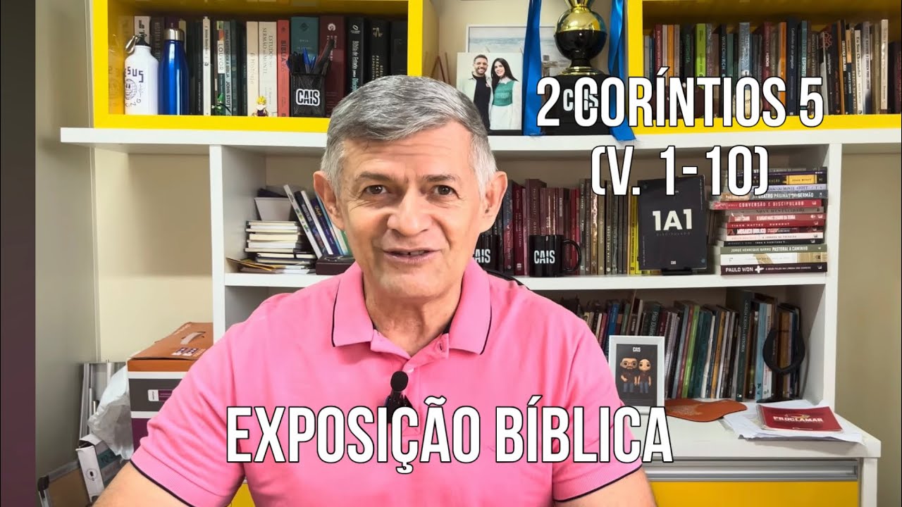 A morada eterna do cristão (2 Coríntios 5 - parte 1)