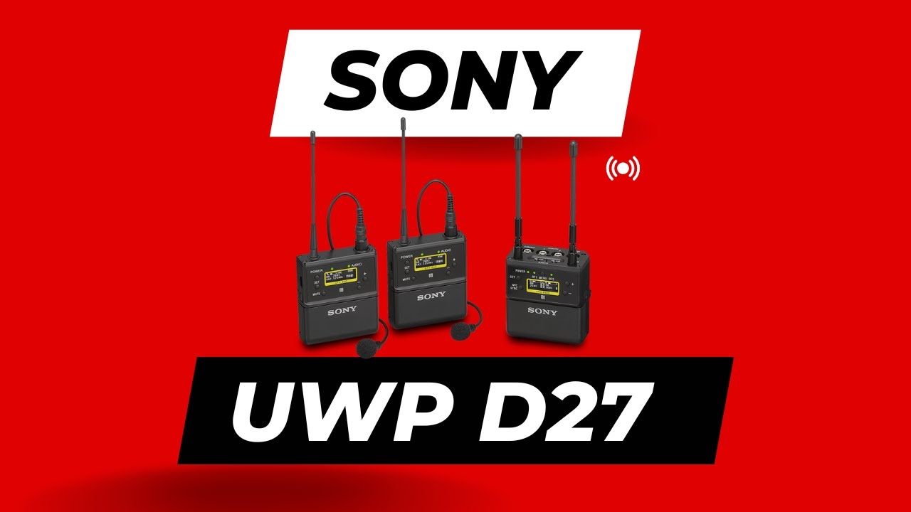 Sony UWP D27 English VO Review