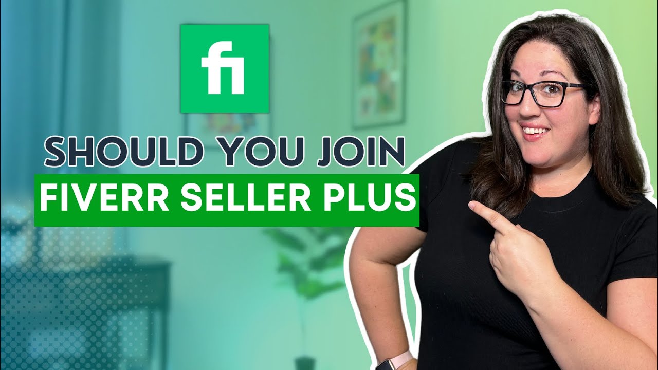 Is the Fiverr Seller Plus program worth it? Features that I love and recommend