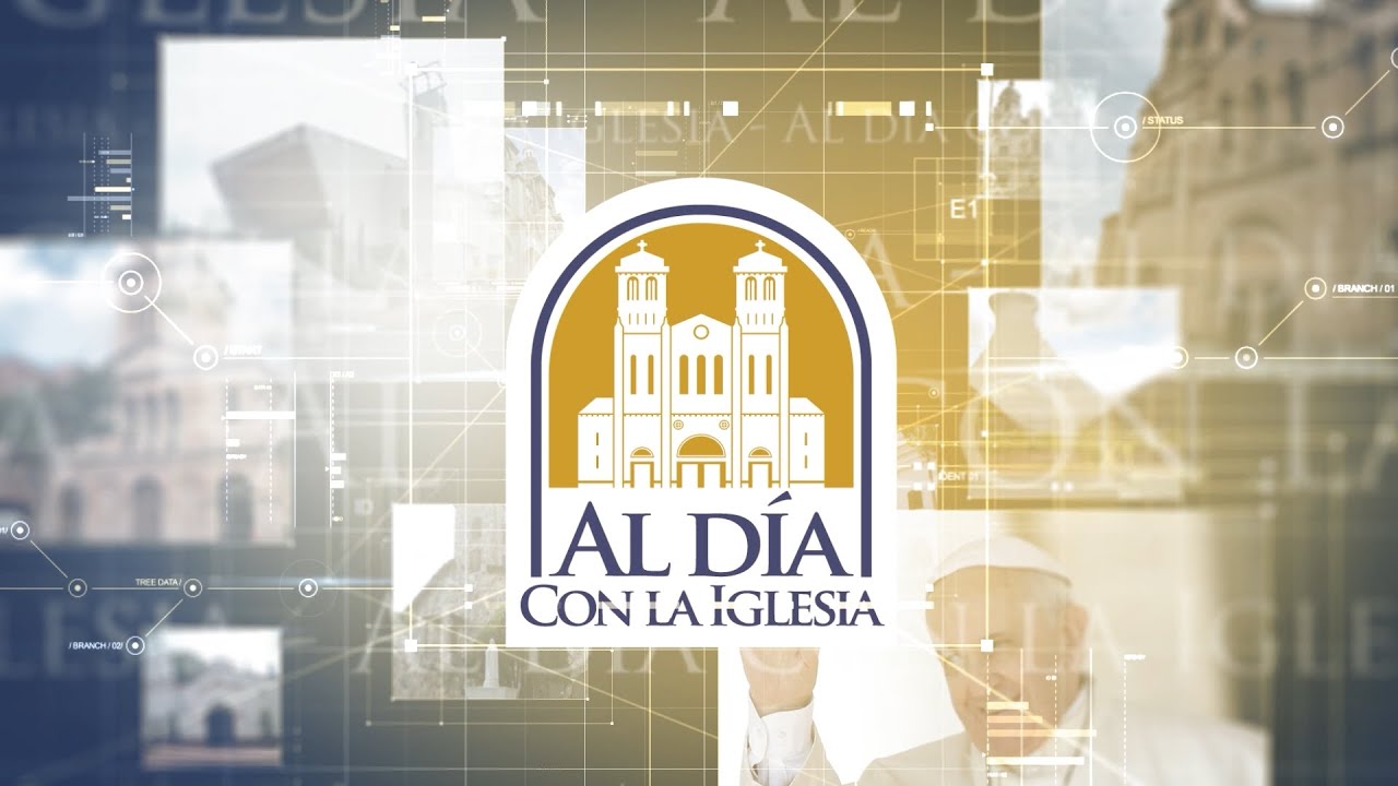 Al Día con la Iglesia - Emisión 8 de Febrero 2026