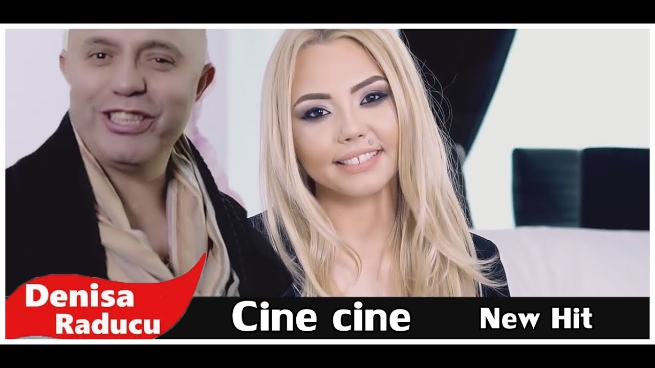 DENISA SI NICOLAE GUTA - CINE CINE (VIDEOCLIP ORIGINL) HIT 2016 MANELE