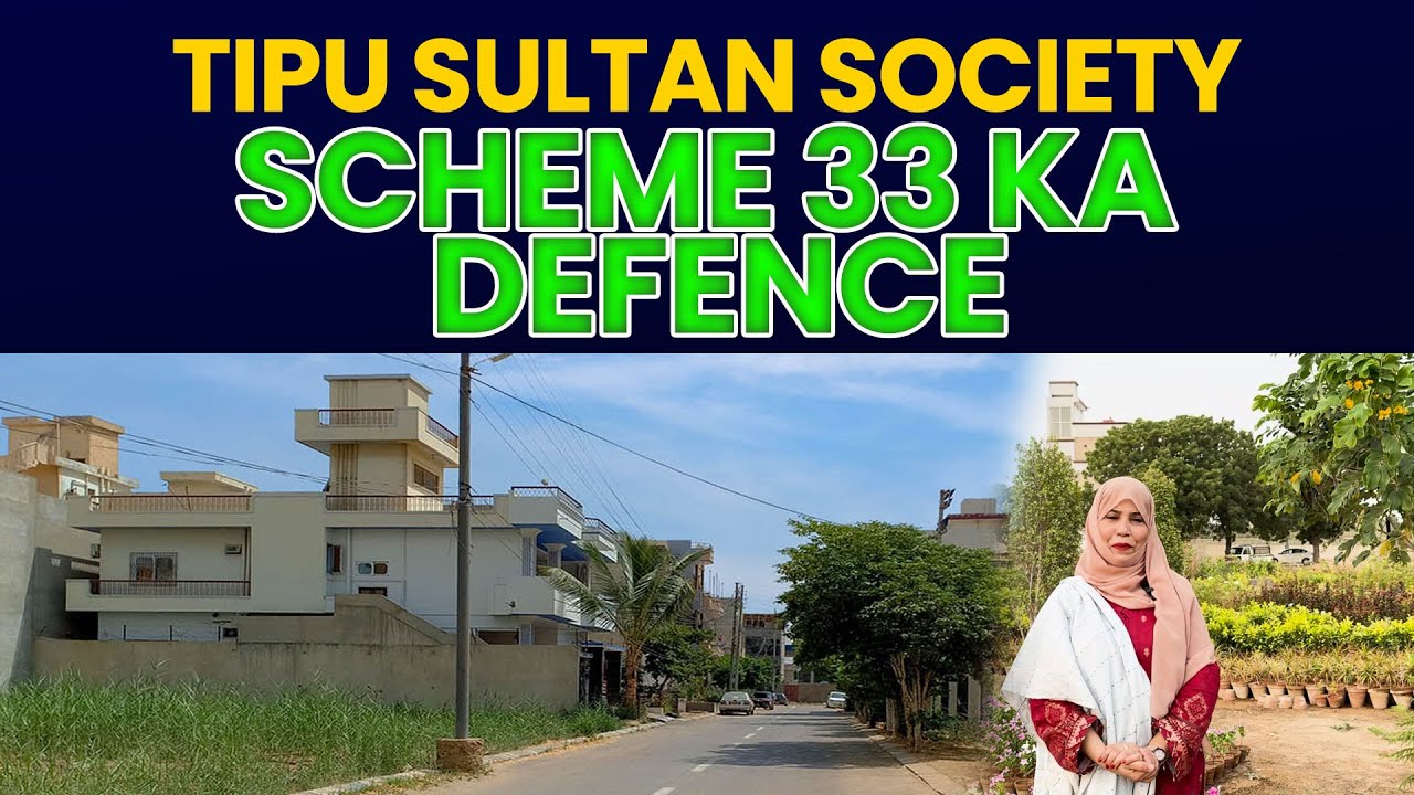Tipu Sultan Soceity | Scheme 33 ka Defence | Ana and Sons
