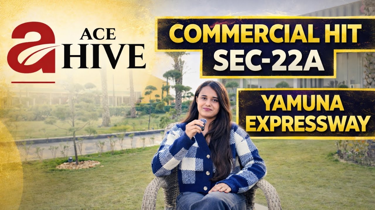 ACE HIVE Sector 22A Yamuna Expressway | Commercial Investment Near Jewar International Airport