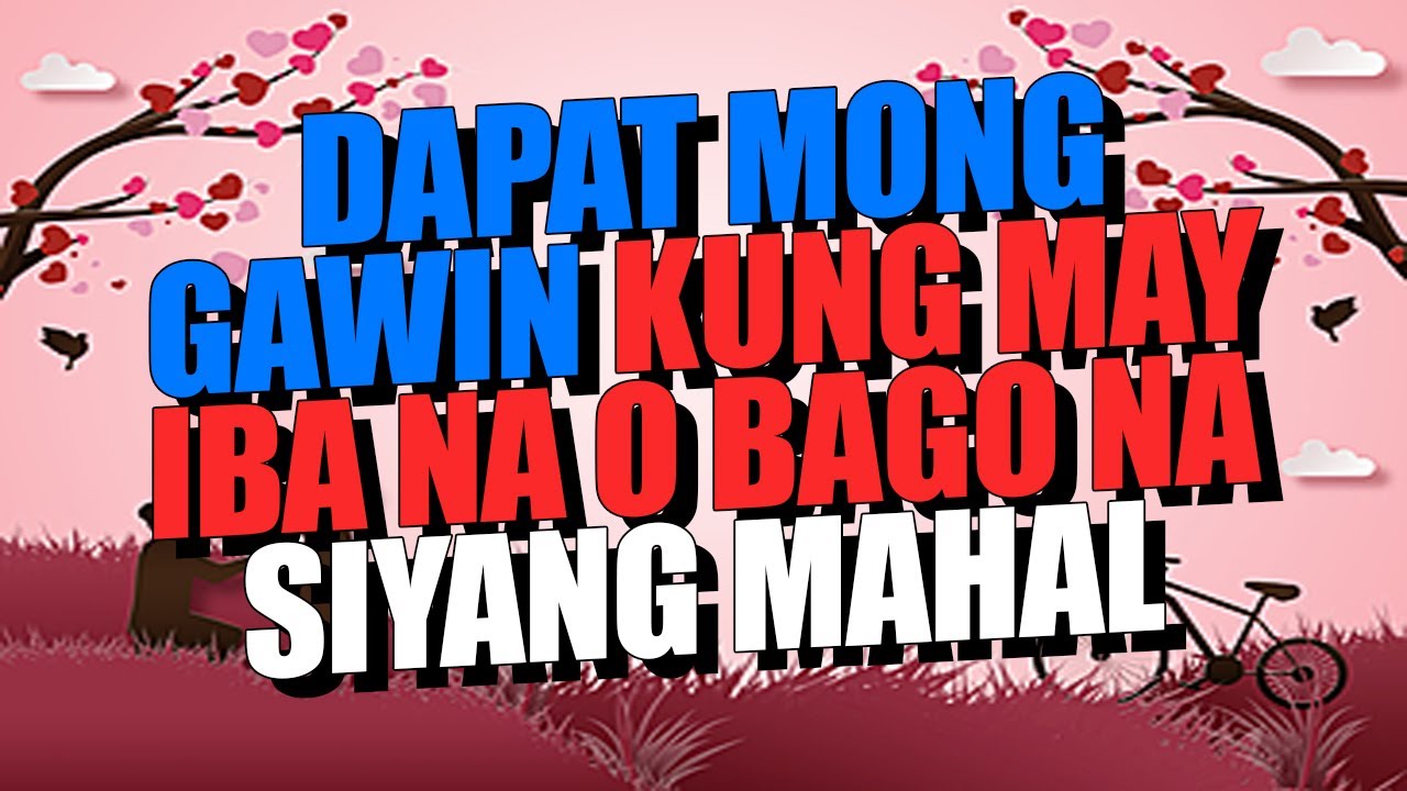 DAPAT MONG GAWIN KUNG MAY IBA NA O BAGO NA SIYANG MAHAL | Door