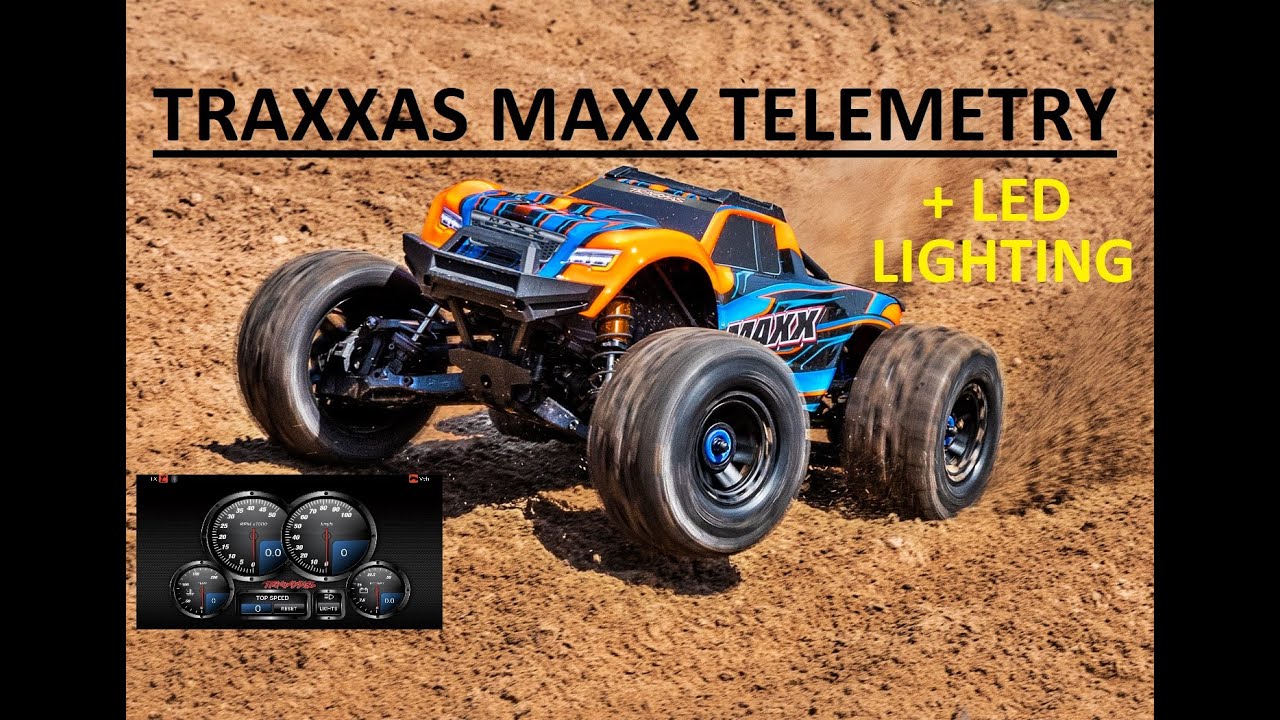2019 4S Traxxas Maxx With Telemetry + LED Lighting & Tips