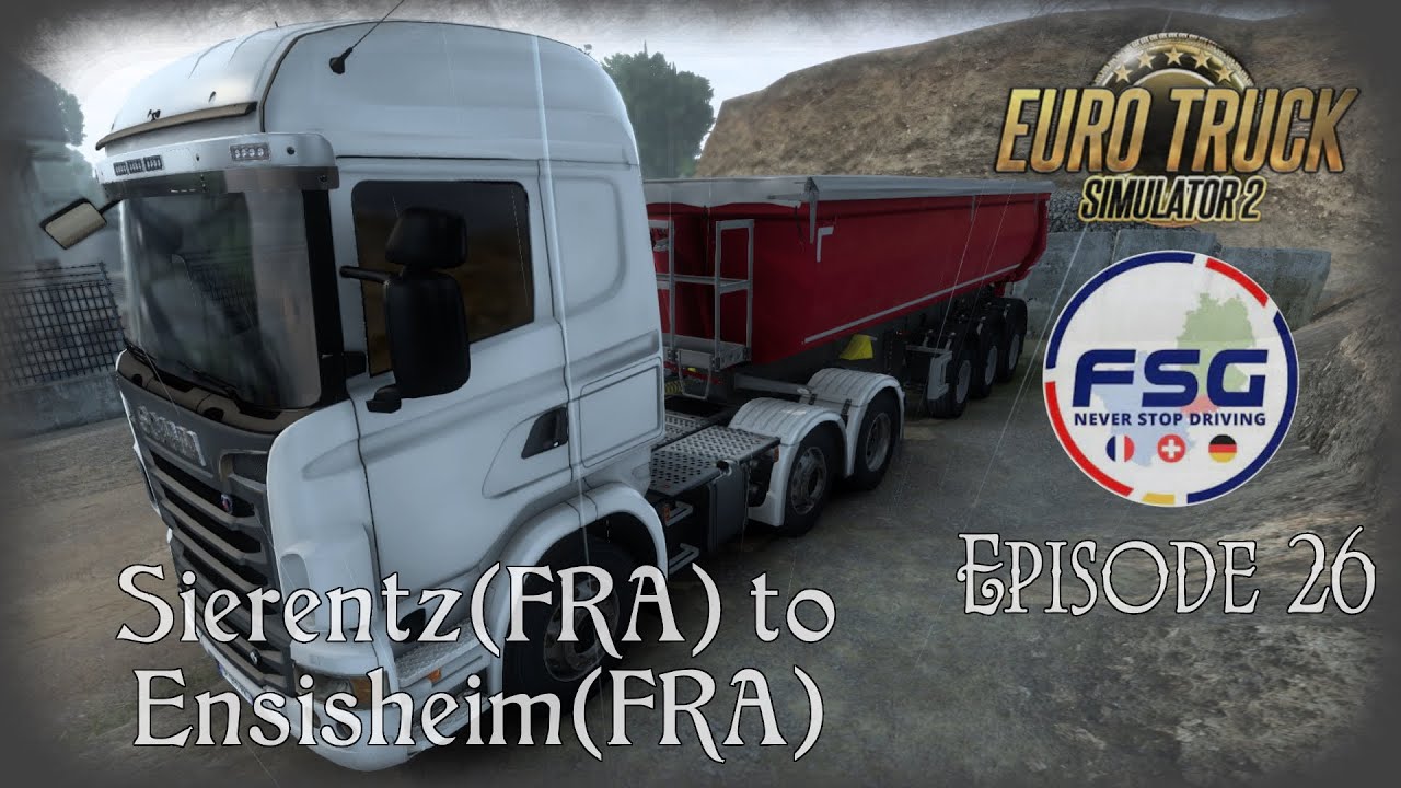 FSG Map 1.4 / ETS2 1.44 / Sierentz🇫🇷 to Ensisheim🇫🇷 / Scania R500 2009 Highline