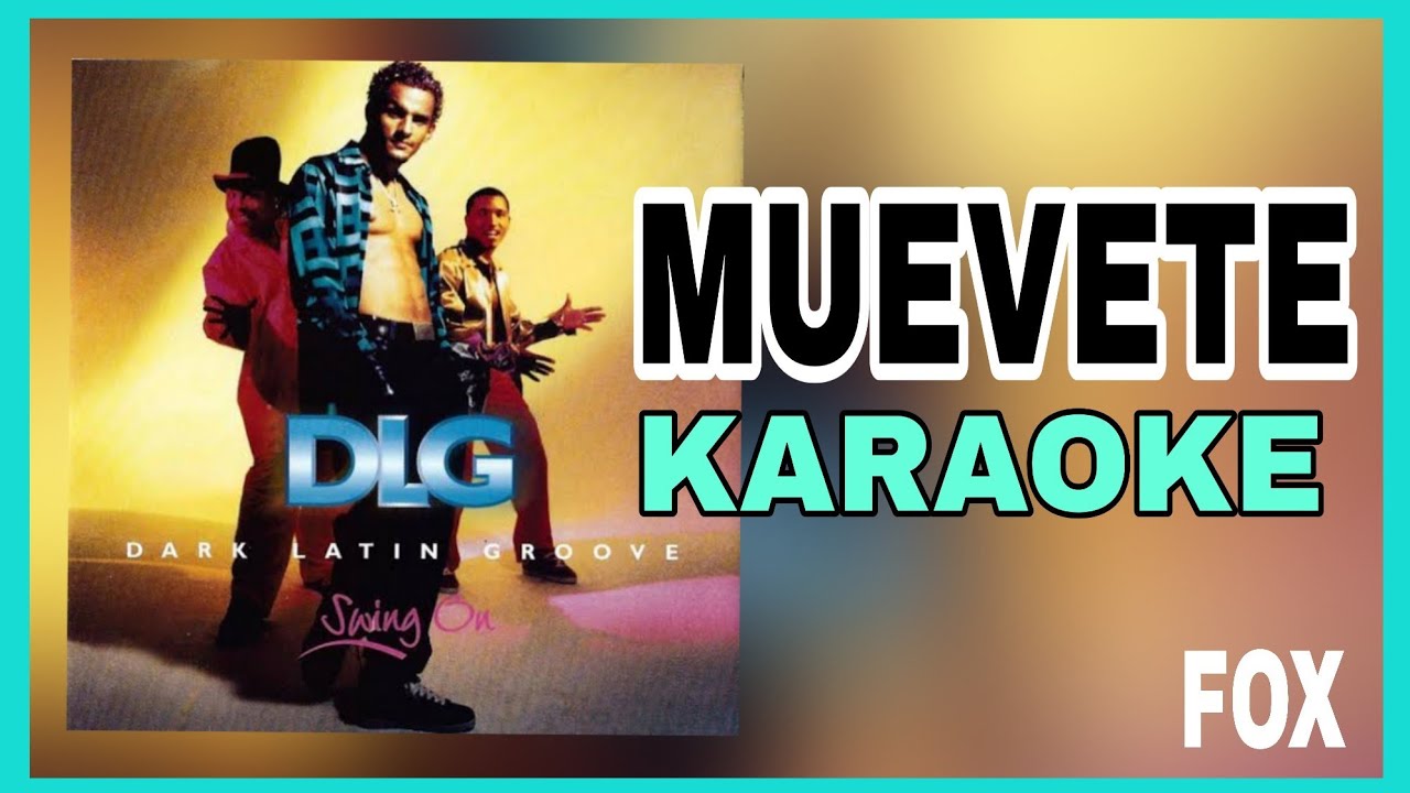 KARAOKE | Muévete - DLG Huey Dunbar