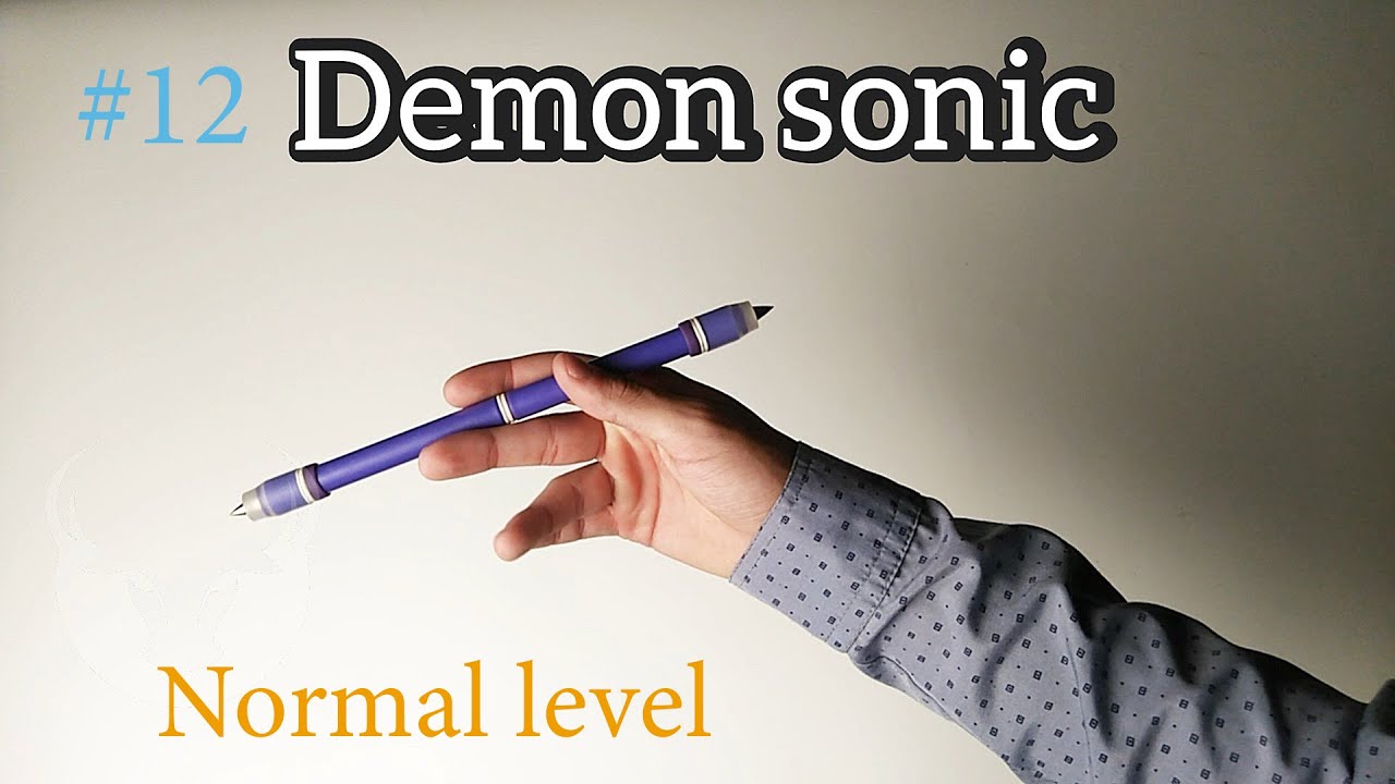 Demon Sonic – Обучение. Pen Spinning для начинающих.  Penspinning tutorial