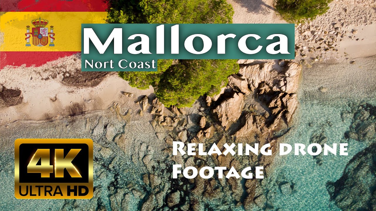 【4K】Mallorca - Drone Relaxation Video with Calming Music