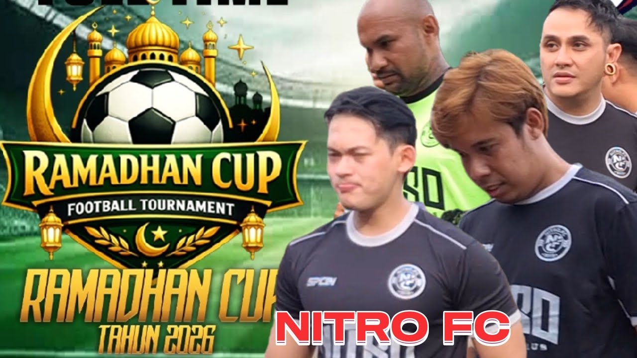 NITRO FC VS HOKY FC BABAK 2 RAMADHAN CUP 2026