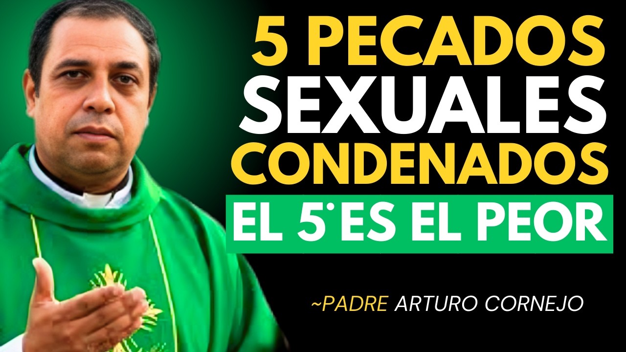 5 PECADOS SEXUALES CONDENADOS EL 5 ES EL PEOR