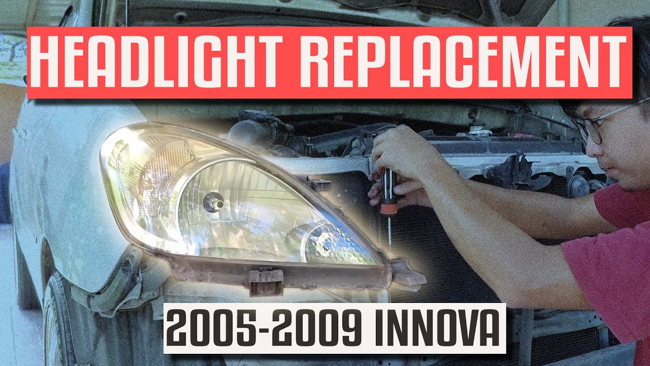 DIY Toyota Innova Headlight Replacement | 1st Gen Pre-facelift (2005-2009) [Tagalog]
