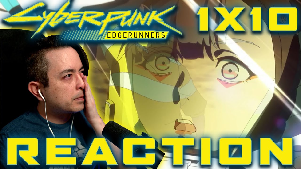 The end made me cry! Cyberpunk Edgerunners 1x10 Finale Reaction