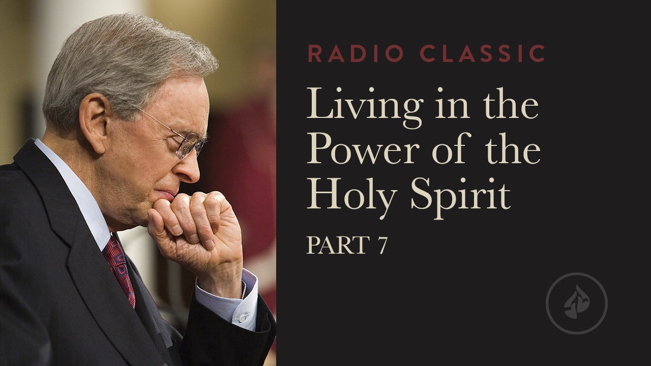 The Gift of Exhortation – Radio Classic – Dr. Charles Stanley – Power of the Holy Spirit - Part 7