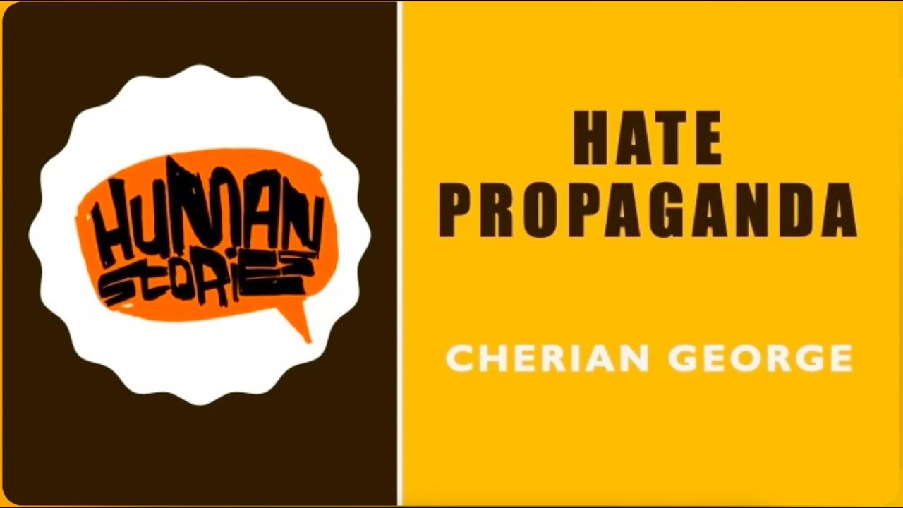 Cherian George | Hate Propaganda