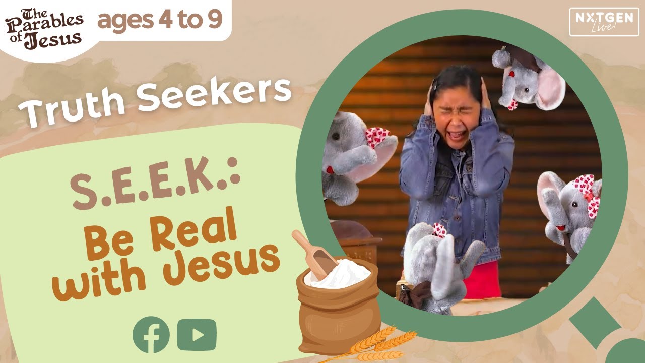 The Parables of Jesus - S.E.E.K.: Be Real with Jesus (ages 4-9)