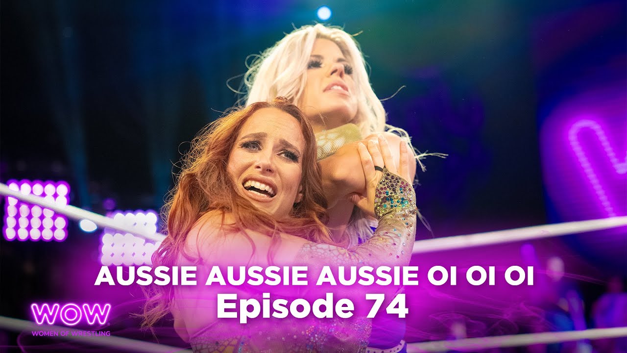 WOW Episode 222 - Aussie Aussie Aussie! Oi Oi Oi! | Full Episode | WOW - Women Of Wrestling