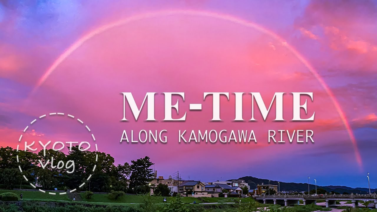 “Me-Time” Along Kamogawa River in Kyoto, JAPAN【KYOTO Vlog】