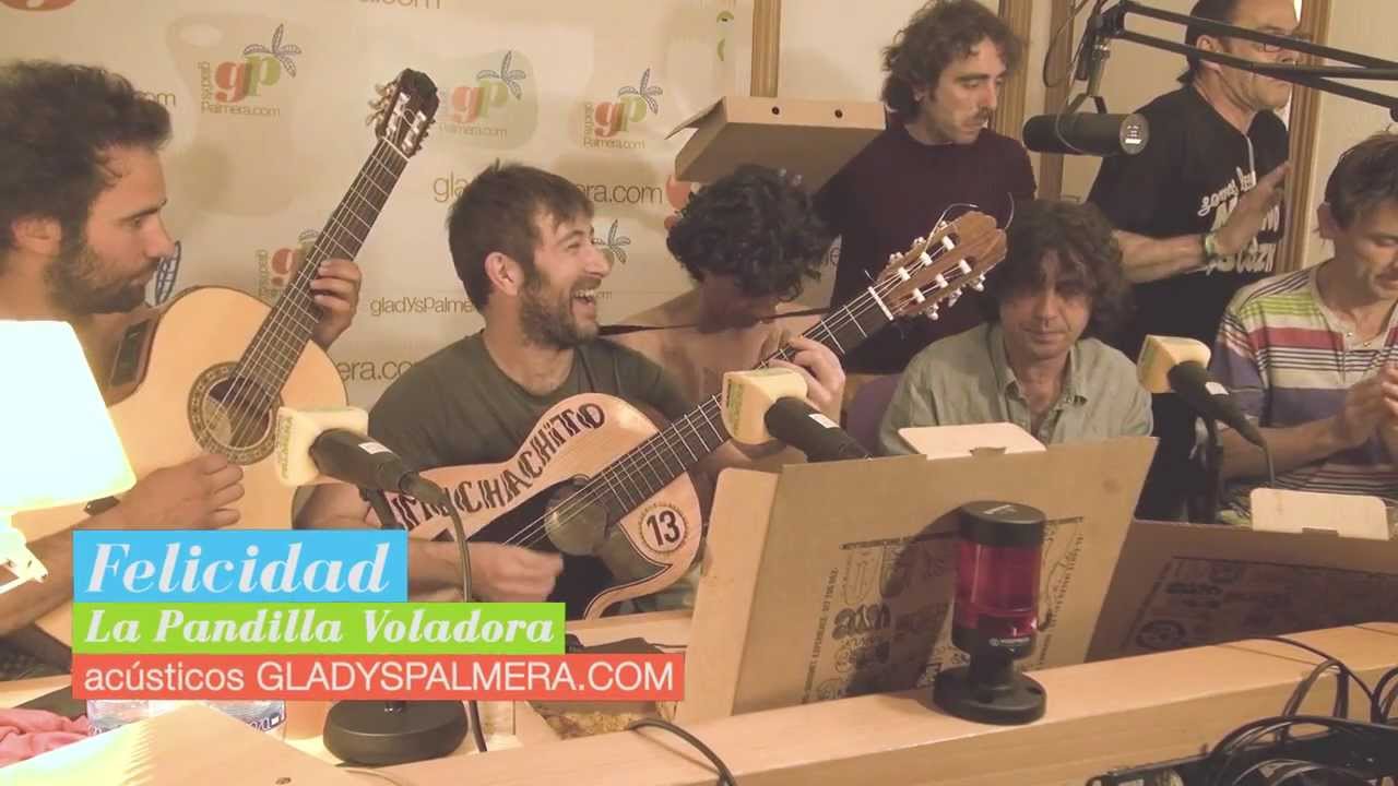 LA PANDILLA VOLADORA - Felicidad (Directo acústico estudios Radio Gladys Palmera)