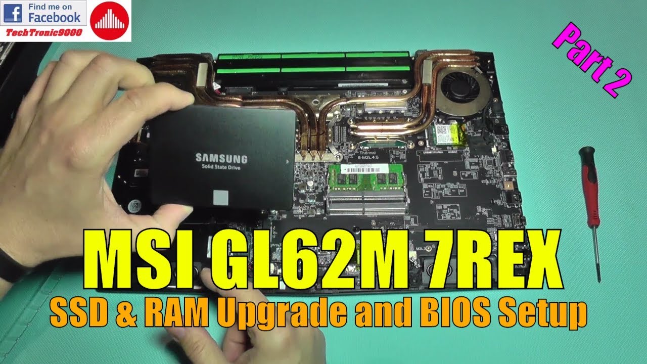 MSI GL62M 7REX 1252 Gaming Laptop / SSD & Ram Upgrade / Review Part 2