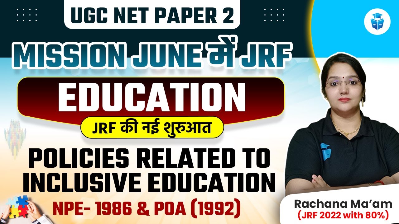 UGC NET June 2024 Education | Policies Related to Inclusive Education | NEP 1986 & POA 1992
