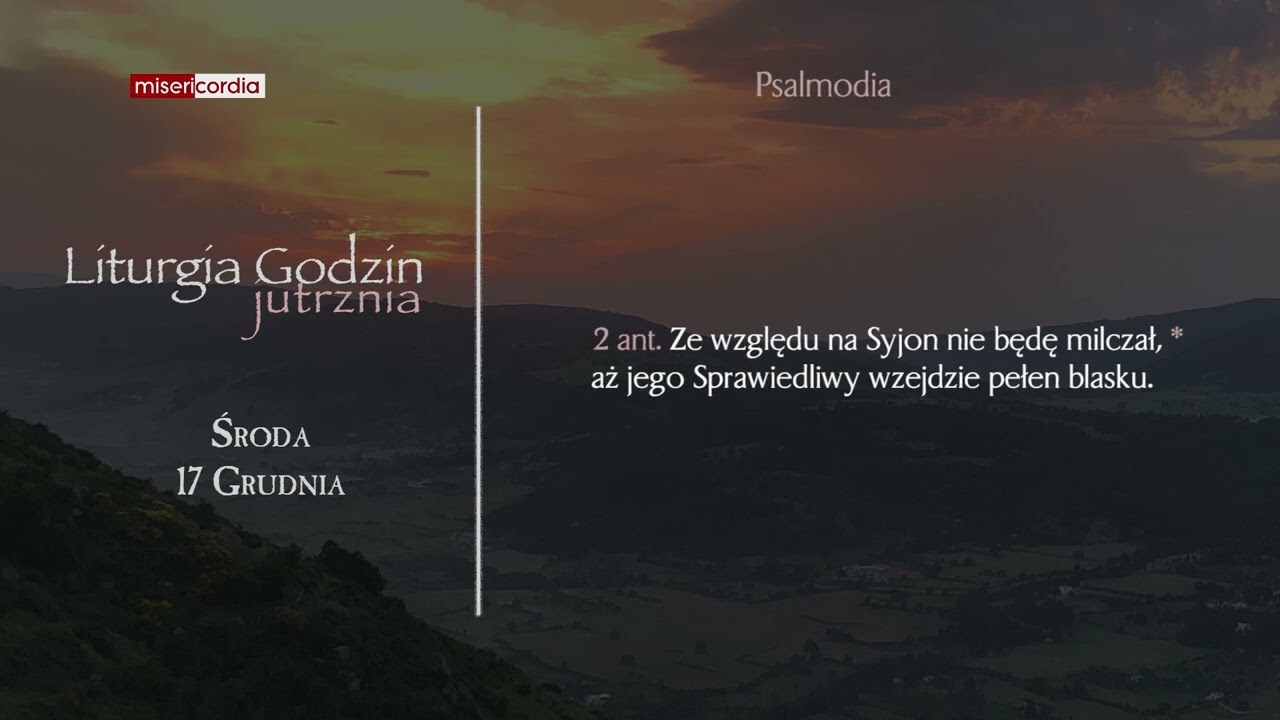 Liturgia Godzin | Jutrznia | Środa, III tyg. Adwentu