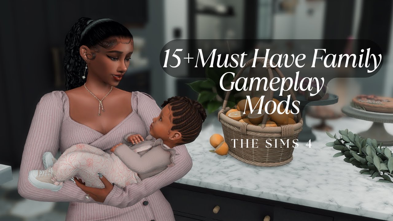 15+ Must Have Family Gameplay Mods in The Sims 4 | Links Included!🤍