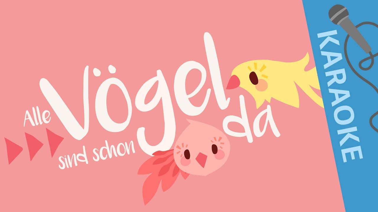 Alle Vögel sind schon da - Karaoke Lieder zum Mitsingen mit Text | MoupMoup Kinderlieder