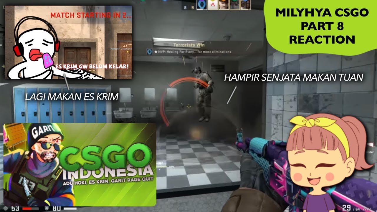 KEHOKIAN MANCA DAN KETIDAK-HOKIAN GARIT| MILYHYA CSGO (PART 8)
