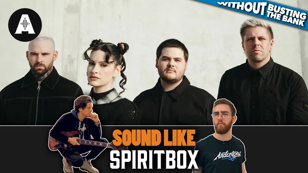 Sound Like Spiritbox | Without Busting the Bank!