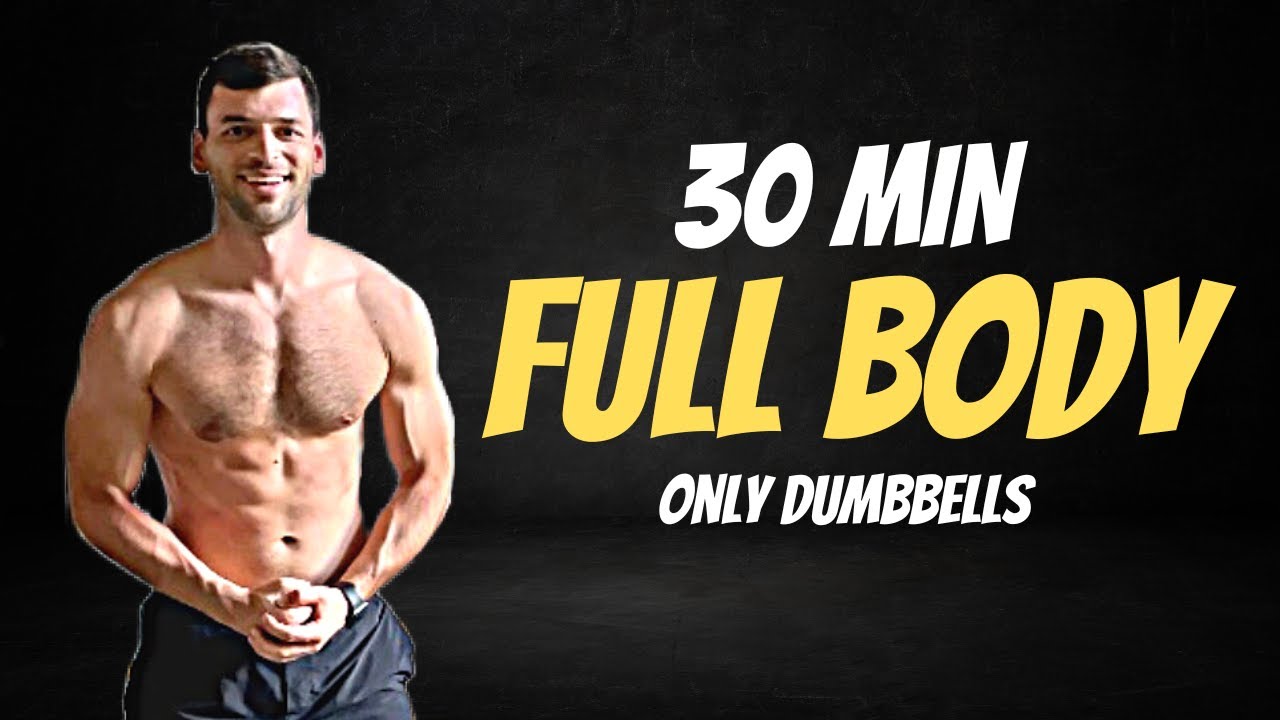 30 Min Full Body Strength at Home with Dumbbells (Upper Body, Lower Body & Core)