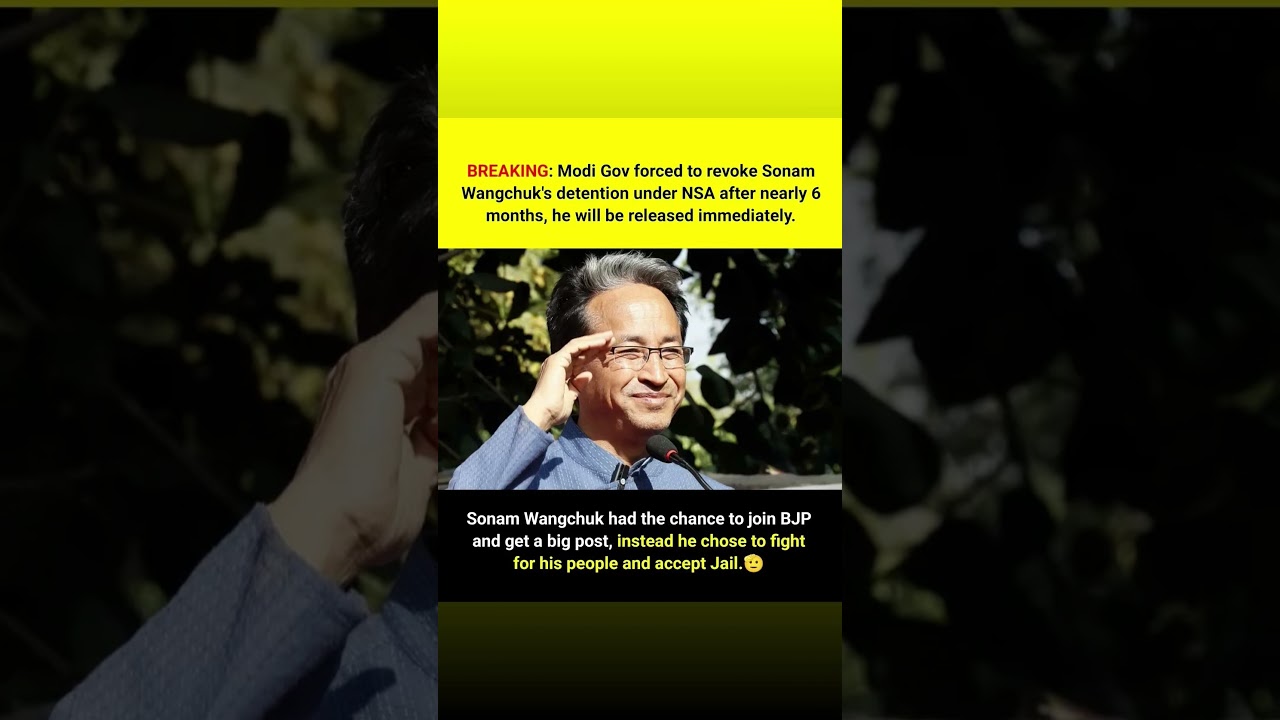 Sonam Wangchuk Released! Centre Revokes NSA Detention After 6 Months #trending #nsa #viral #politics