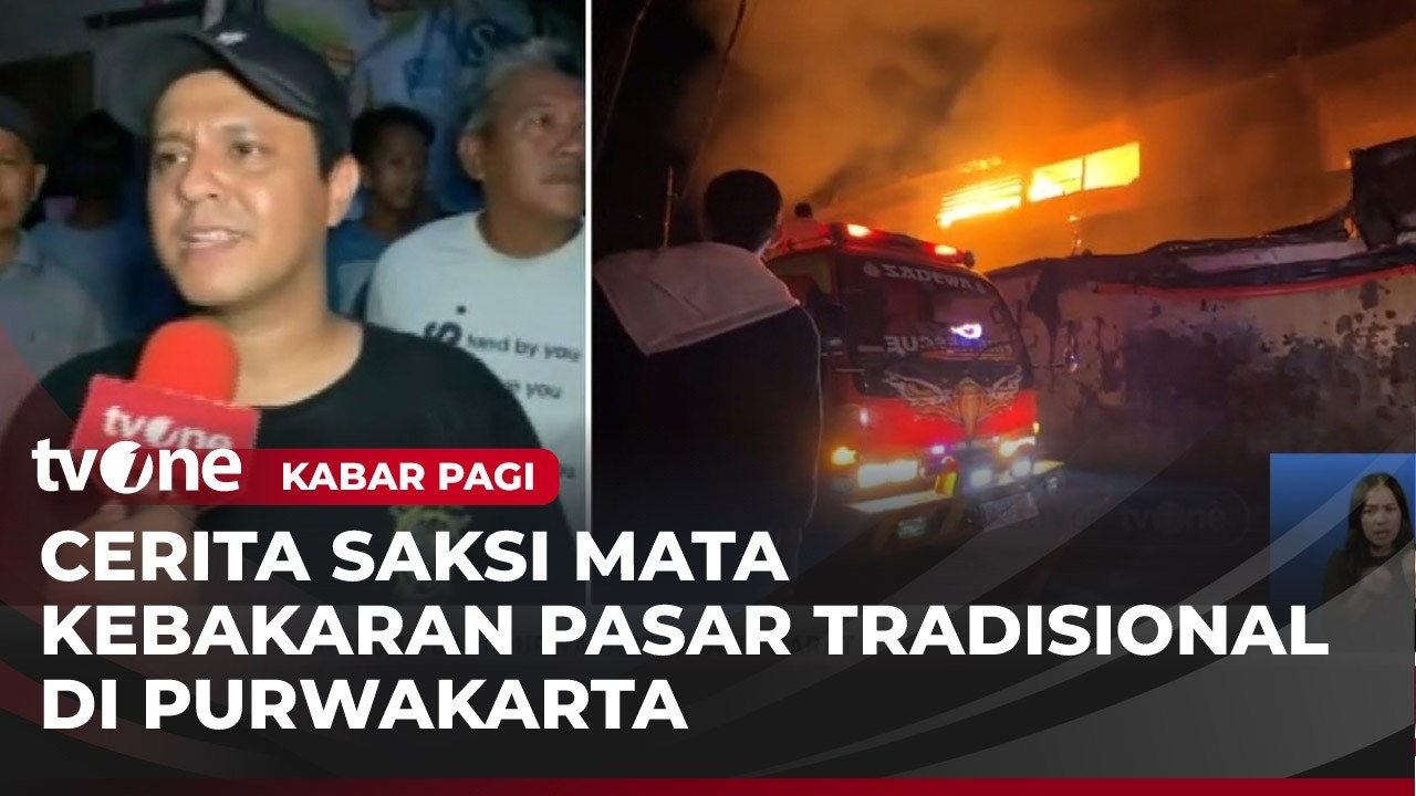 Kebakaran Melanda Pasar Tradisional Purwakarta, Akses Jalan Sempit Persulit Pemadaman | Kabar Pagi