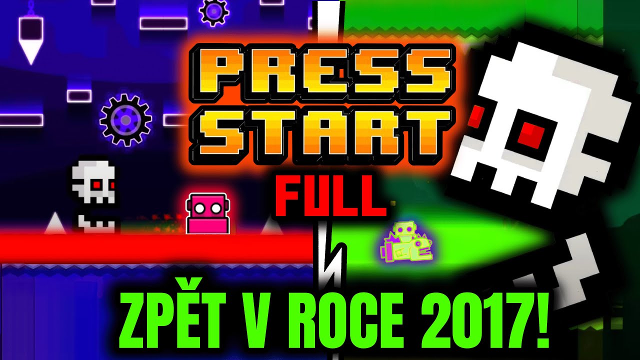 Pořádná GEOMETRY DASH NOSTALGIE! (Press Start FULL)