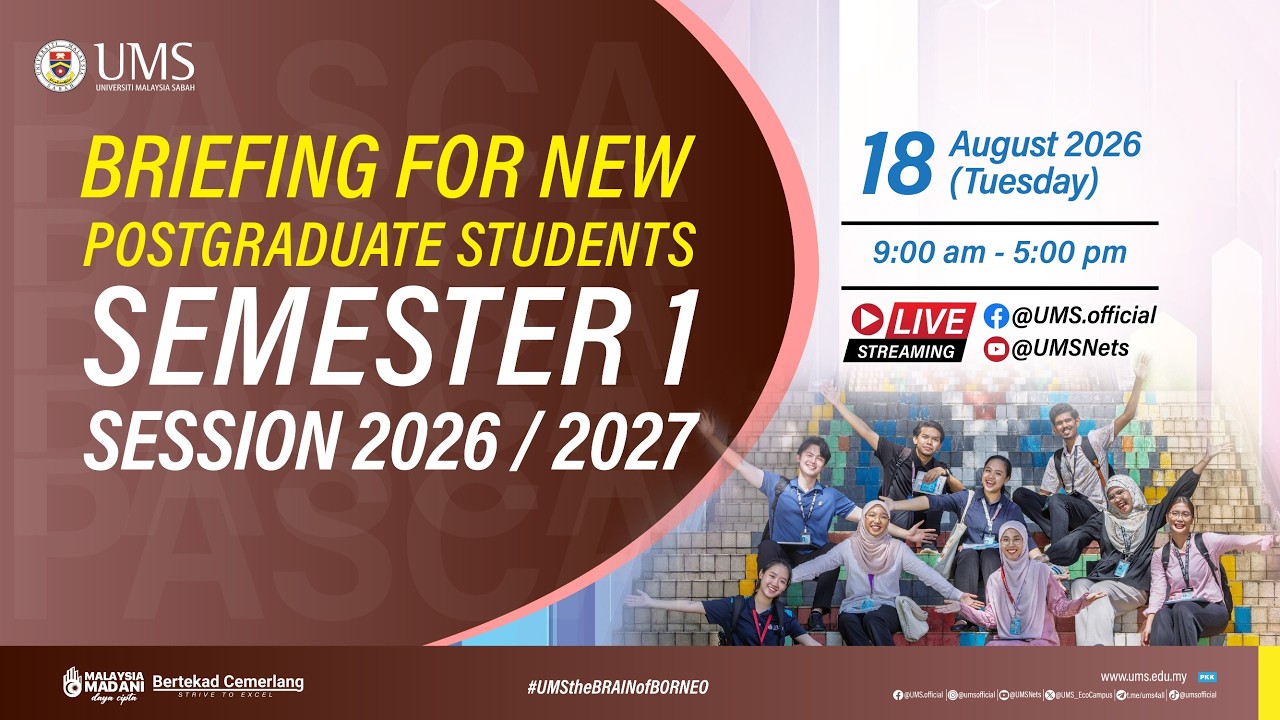 BRIEFING FOR NEW  POSTGRADUATE STUDENTS SEMESTER 1 SESSION 2026 / 2027