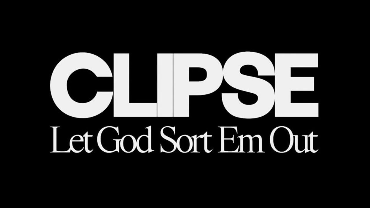 CLIPSE - LET GOD SORT EM OUT | DEVANTE EDITION PART III