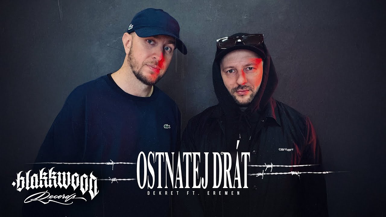 Dekret - Ostnatej drát feat. Eremen (OFFICIAL VIDEO)