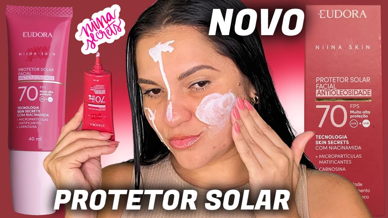 TESTEI O NOVO PROTETOR SOLAR NIINA SECRETS EUDORA