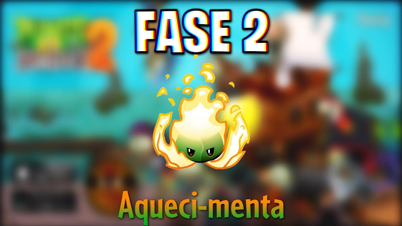 Planta Da Semana: Aqueci-menta Fase 2 Plants Vs Zombies 2